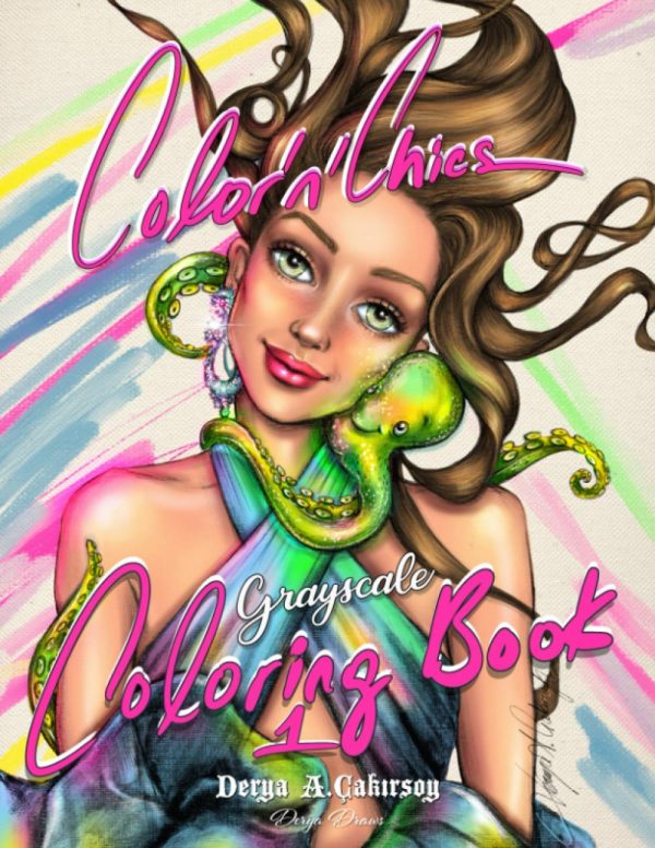 Color'n'Chics Grayscale Coloring Book 1: Coloring Book for Adults and Teens