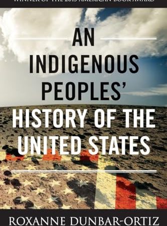 An Indigenous Peoples' History of the United States (ReVisioning History)