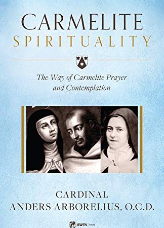 Carmelite Spirituality