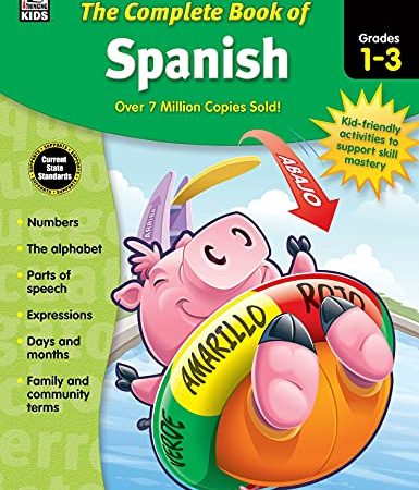 Complete Book of Spanish Workbook for Kids, Grades 1-3 Spanish Learning, Basic Spanish Vocabulary,...