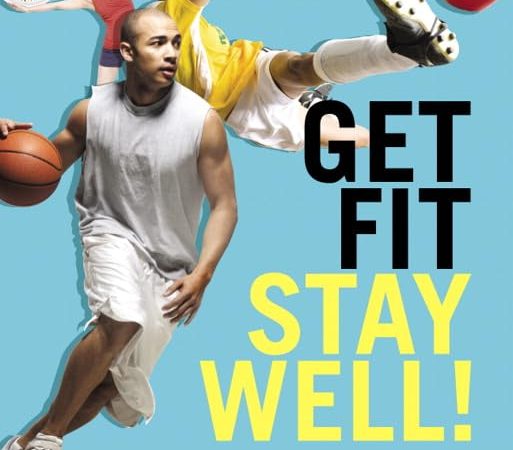 Get Fit, Stay Well!