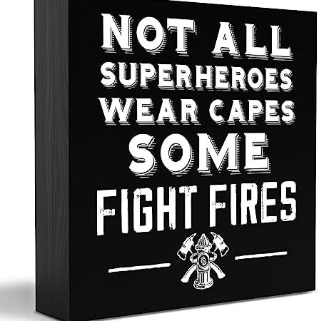 Modern Firefighter Gifts Wooden Box Sign Table Decor Plaque Not All Superheroes Wear Capes Some...