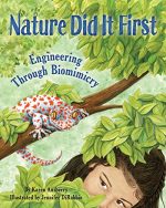 Nature Did It First: Encourage Problem-Solving and Exploration Through Nature with a Science Book...