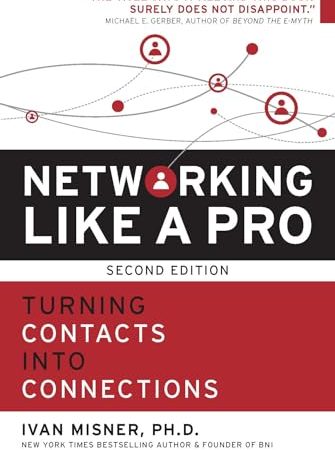 Networking Like a Pro: Turning Contacts into Connections