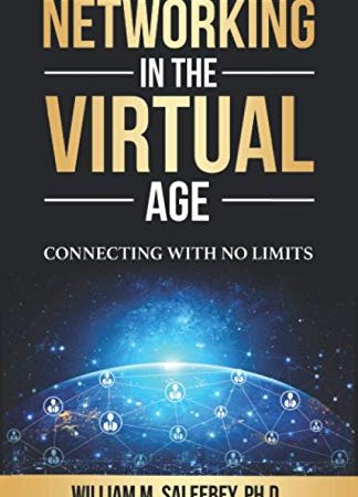 Networking in the Virtual Age: Connecting with No Limits