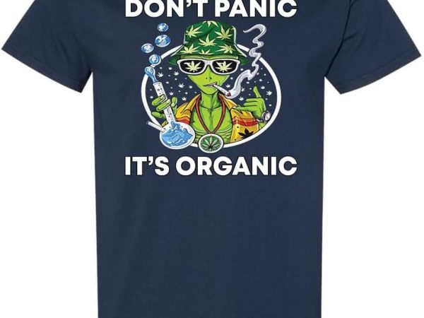 On Coast Don’t Panic Its Organic Funny Novelty T-Shirt