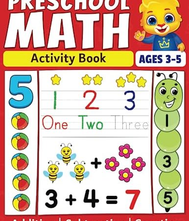 Preschool Math Activity Book: Learn to Count, Number Tracing, Addition and Subtraction | Fun...
