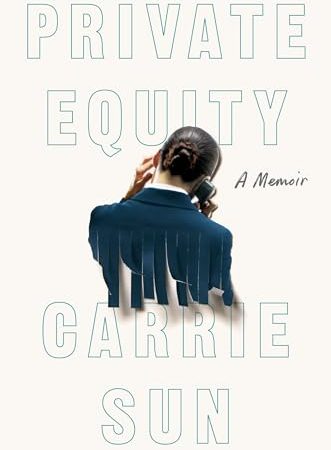 Private Equity: A Memoir