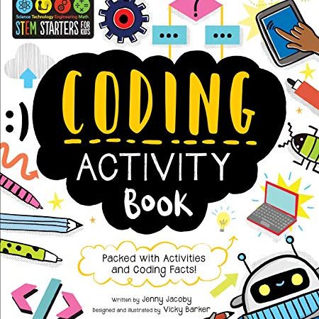 STEM Starters for Kids Coding Activity Book: Packed with Activities and Coding Facts!