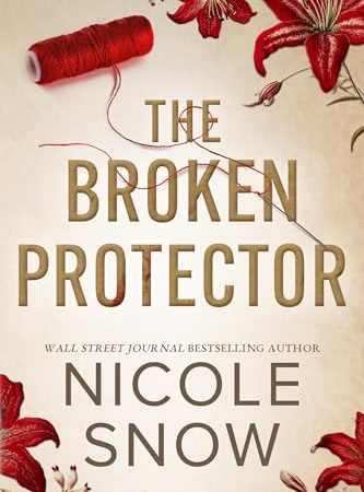 The Broken Protector: A Small Town Enemies to Lovers Romance (Dark Hearts of Redhaven Book 1)