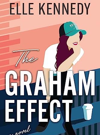 The Graham Effect (Campus Diaries, 1)