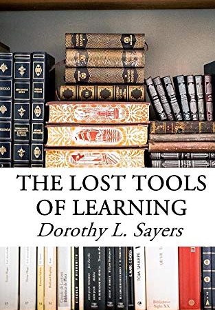 The Lost Tools of Learning: Symposium on Education