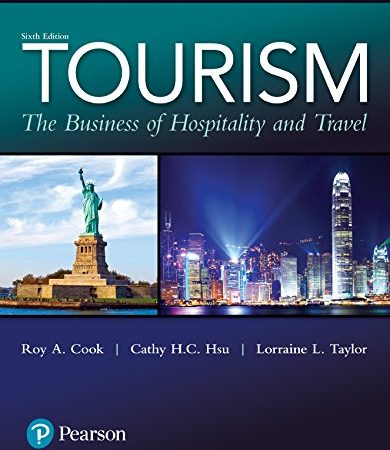 Tourism: The Business of Hospitality and Travel (What's New in Culinary & Hospitality)