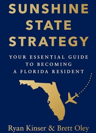 Sunshine State Strategy: Your Essential Guide to Becoming a Florida Resident